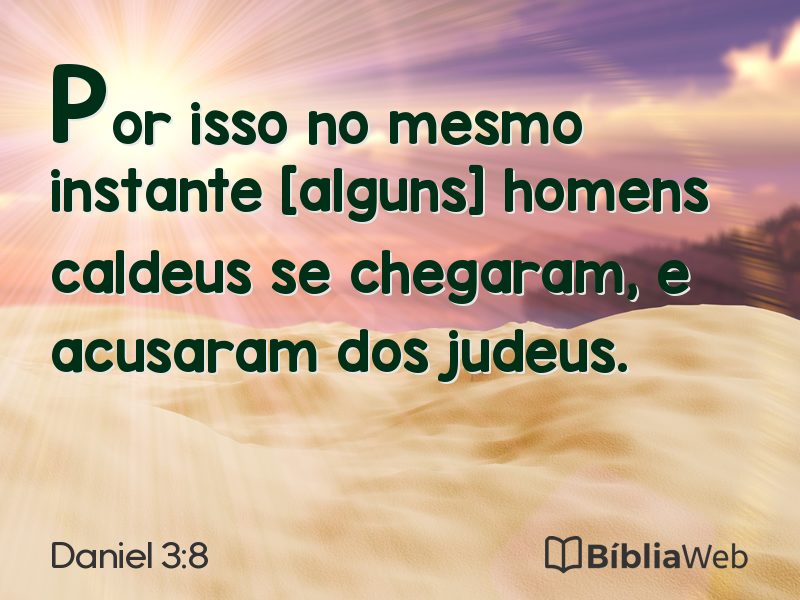 Daniel 3:8 em imagem para compartilhar
