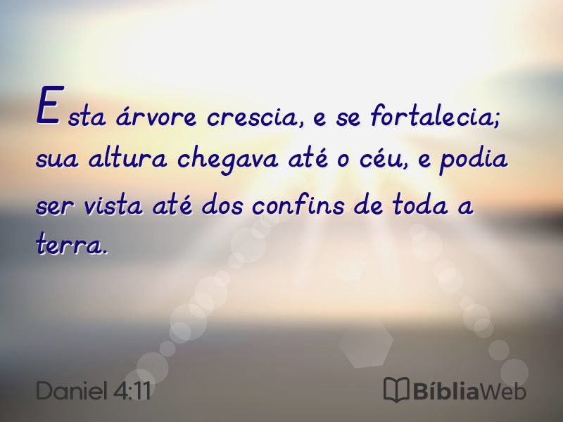 Daniel 4:11 em imagem para compartilhar
