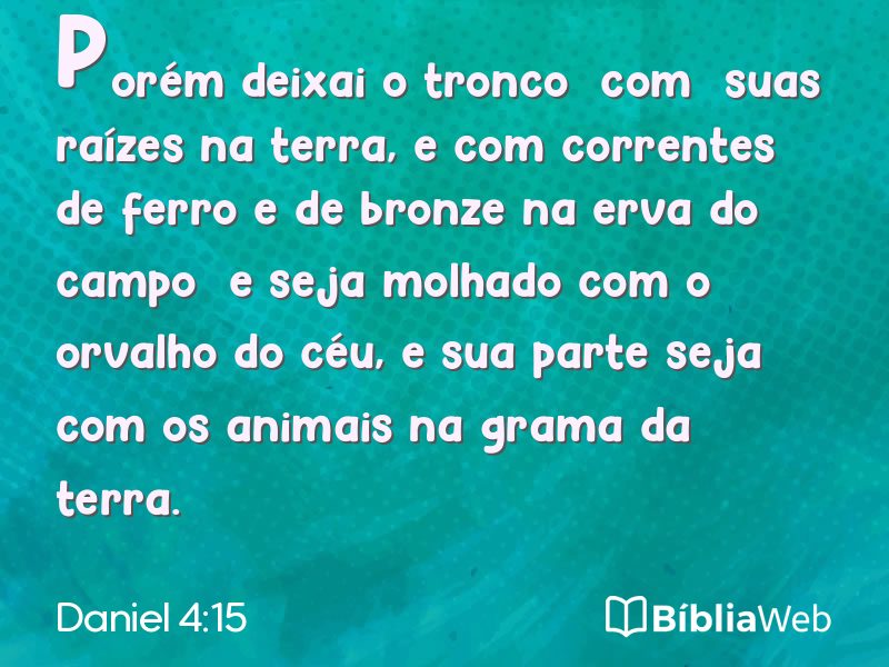 Daniel 4:15 em imagem para compartilhar
