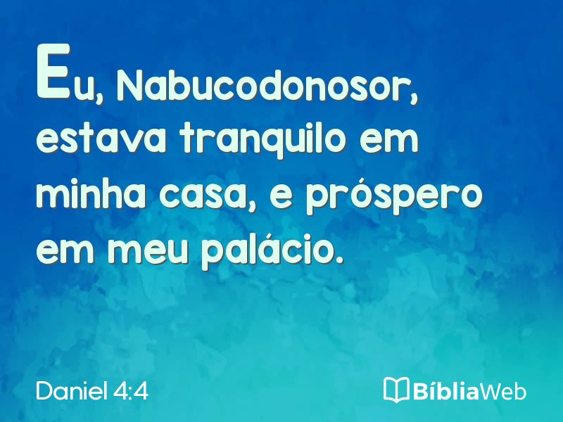 Daniel 4:4 em imagem para compartilhar