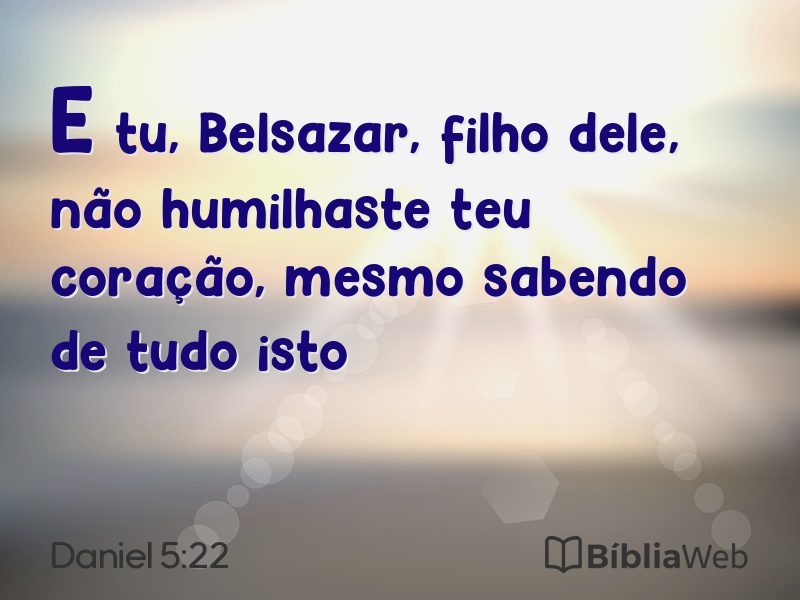 Daniel 5:22 em imagem para compartilhar