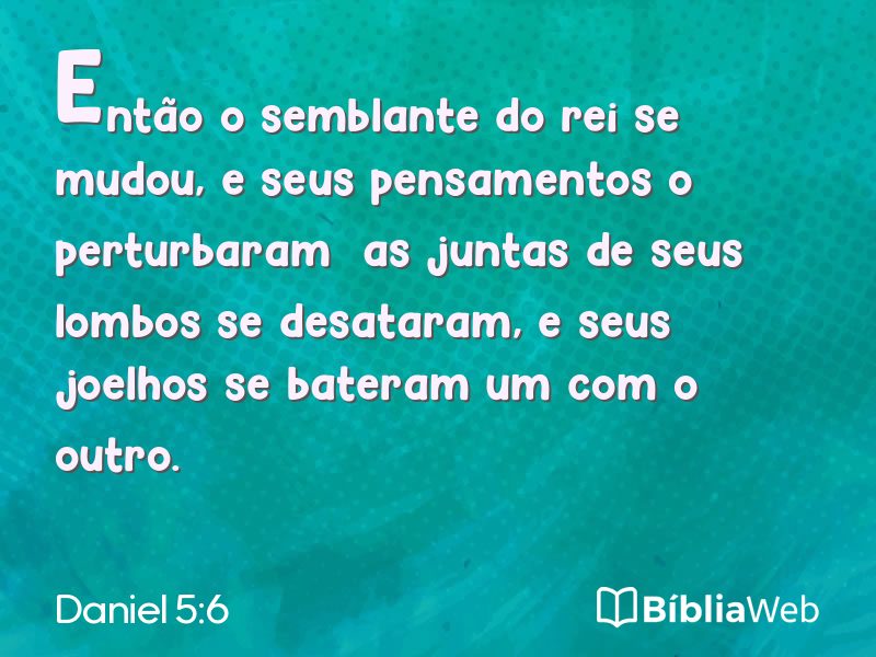 Daniel 5:6 em imagem para compartilhar