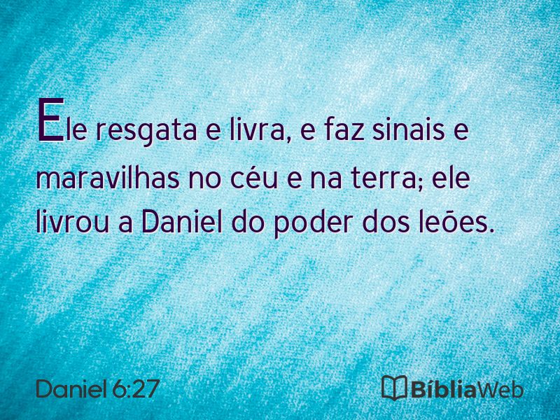 Daniel 6:27 em imagem para compartilhar