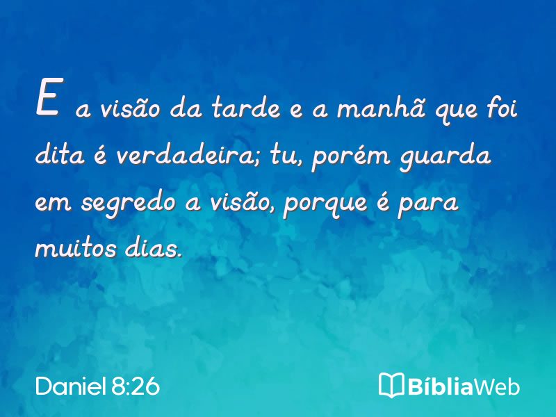 Daniel 8:26 em imagem para compartilhar