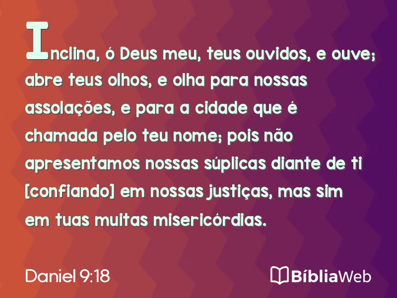 Daniel 9:18 em imagem para compartilhar