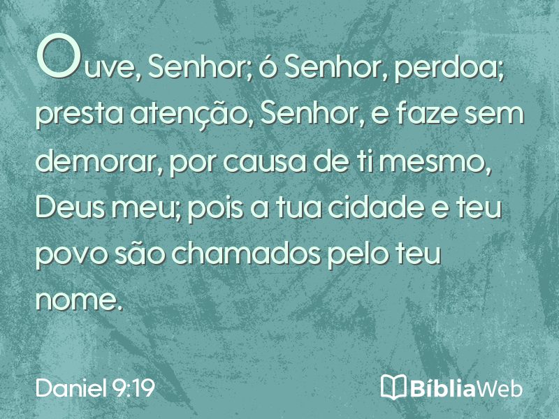 Daniel 9:19 em imagem para compartilhar