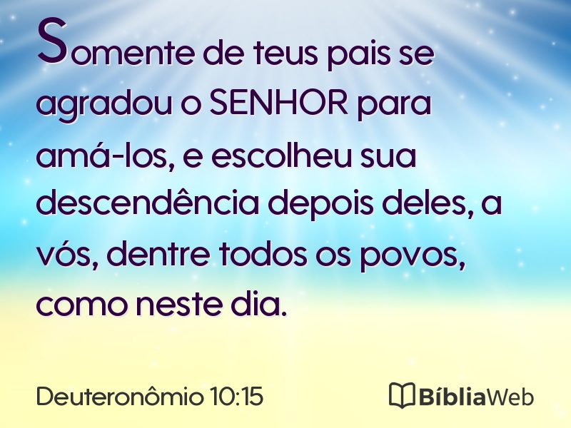 Deuteronômio 10:15 em imagem para compartilhar