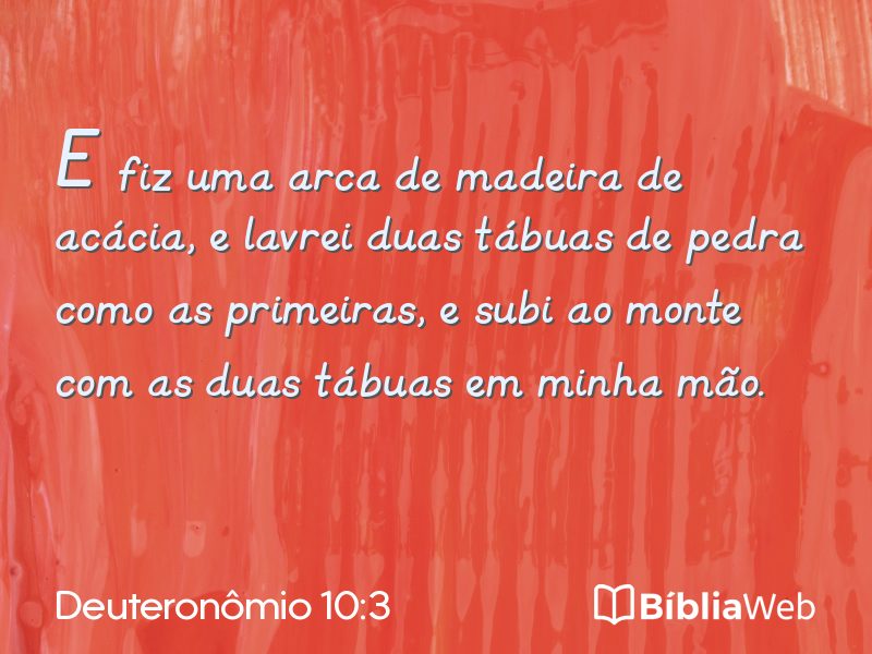 Deuteronômio 10:3 em imagem para compartilhar