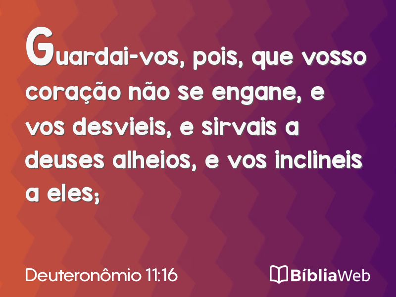 Deuteronômio 11:16 em imagem para compartilhar