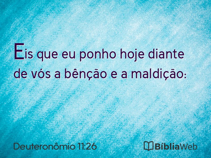 Deuteronômio 11:26 em imagem para compartilhar