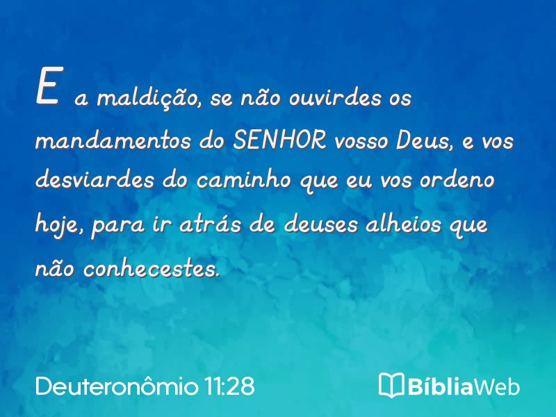 Deuteronômio 11:28 em imagem para compartilhar