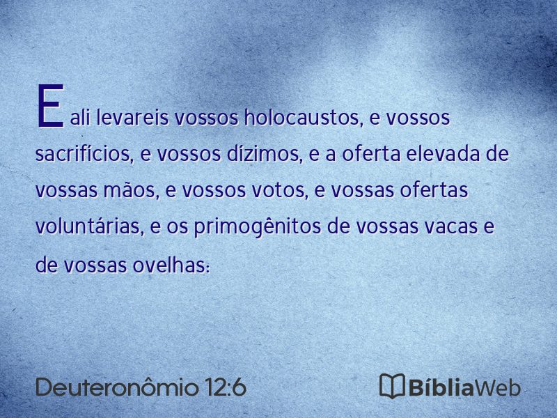 Deuteronômio 12:6 em imagem para compartilhar