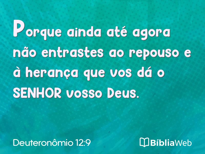 Deuteronômio 12:9 em imagem para compartilhar