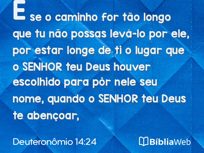 Deuteronômio 14:24 em imagem para compartilhar