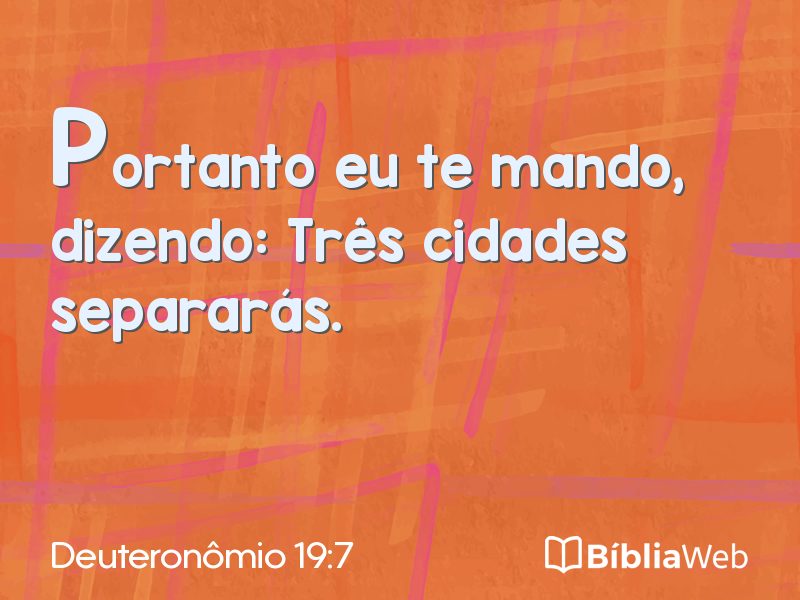 Deuteronômio 19:7 em imagem para compartilhar