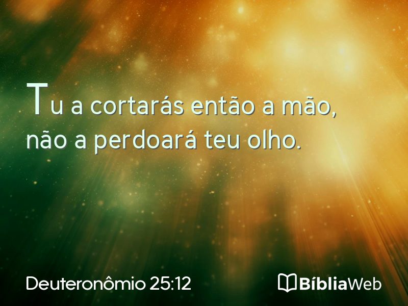 Deuteronômio 25:12 em imagem para compartilhar