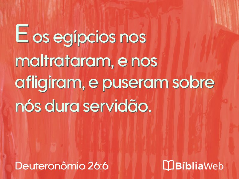 Deuteronômio 26:6 em imagem para compartilhar
