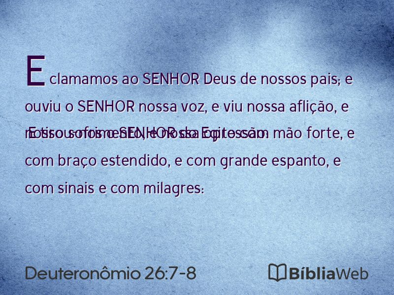 Deuteronômio 26:7-8 em imagem para compartilhar