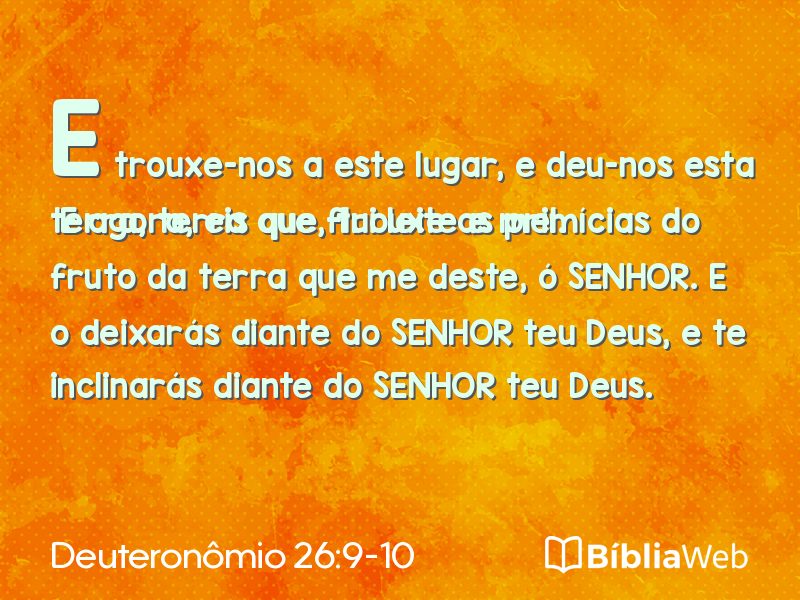 Deuteronômio 26:9-10 em imagem para compartilhar