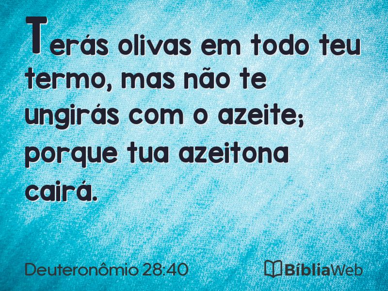 Deuteronômio 28:40 em imagem para compartilhar
