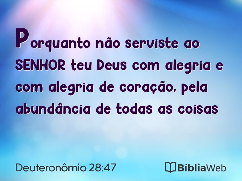 Deuteronômio 28:47 em imagem para compartilhar