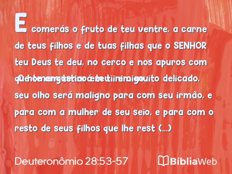 Deuteronômio 28:53-57 em imagem para compartilhar
