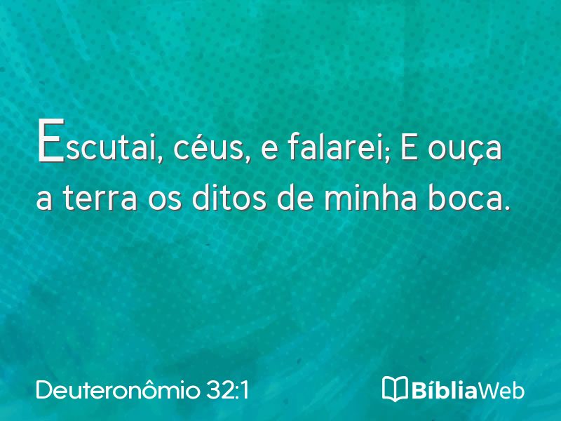 Deuteronômio 32:1 em imagem para compartilhar