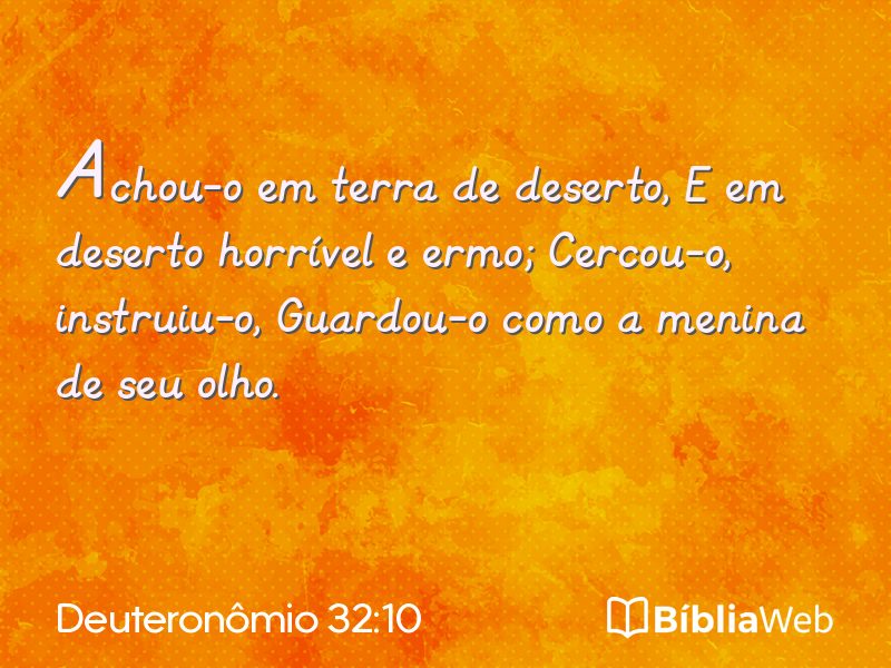 Deuteronômio 32:10 em imagem para compartilhar