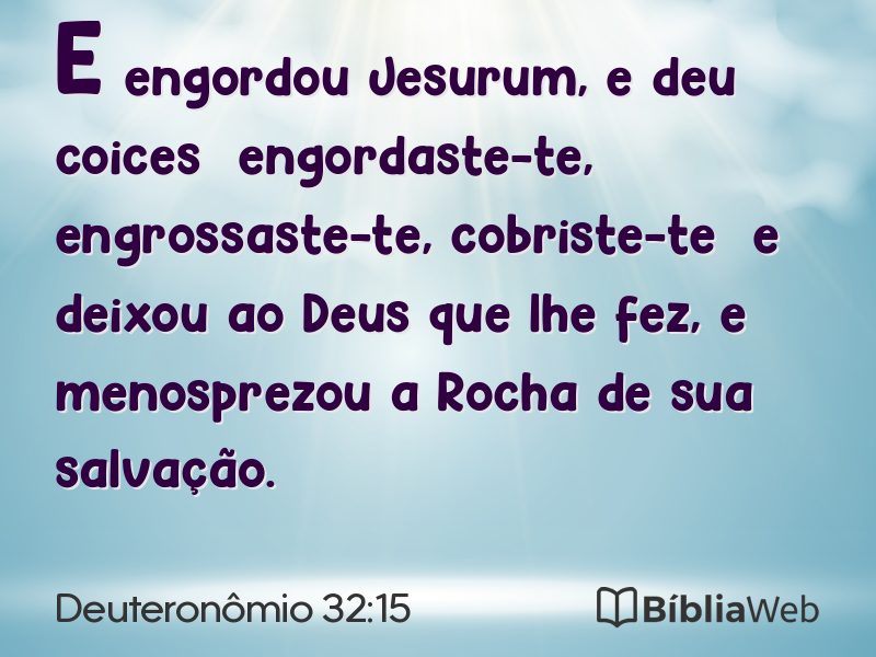 Deuteronômio 32:15 em imagem para compartilhar