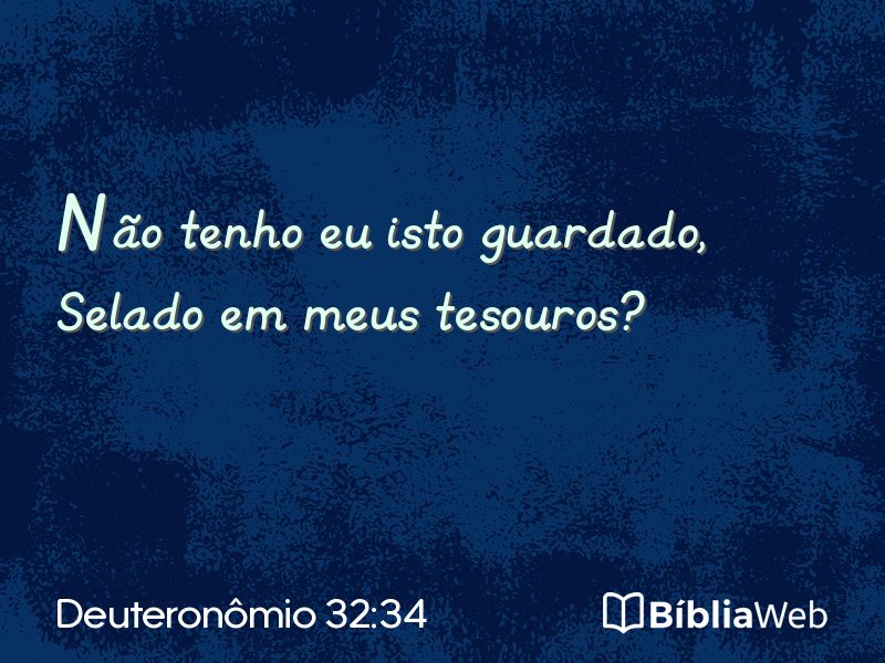 Deuteronômio 32:34 em imagem para compartilhar