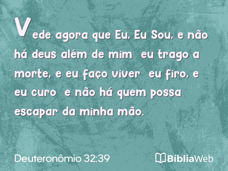 Deuteronômio 32:39 em imagem para compartilhar