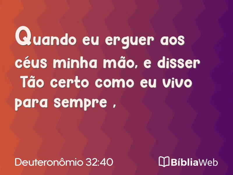 Deuteronômio 32:40 em imagem para compartilhar