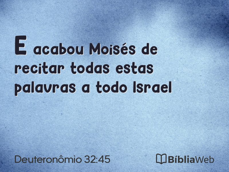 Deuteronômio 32:45 em imagem para compartilhar