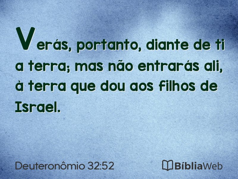 Deuteronômio 32:52 em imagem para compartilhar