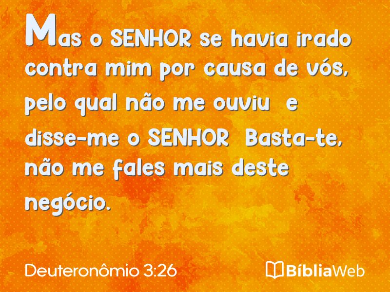 Deuteronômio 3:26 em imagem para compartilhar