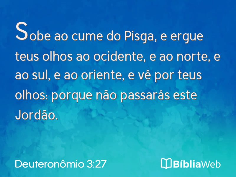 Deuteronômio 3:27 em imagem para compartilhar