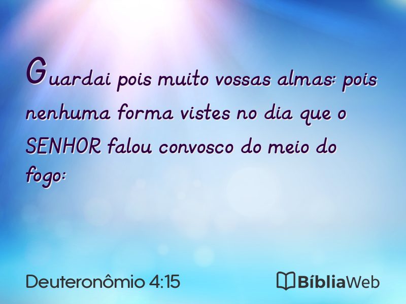 Deuteronômio 4:15 em imagem para compartilhar