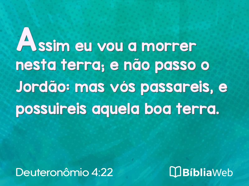 Deuteronômio 4:22 em imagem para compartilhar