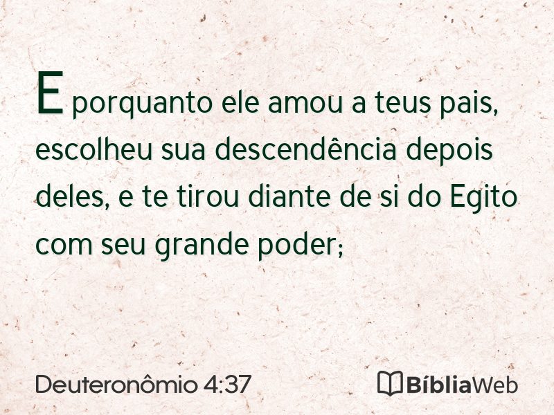 Deuteronômio 4:37 em imagem para compartilhar