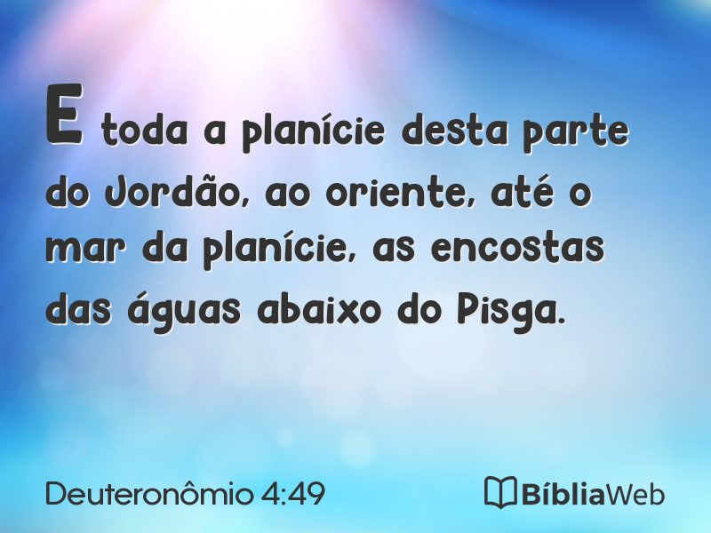 Deuteronômio 4:49 em imagem para compartilhar
