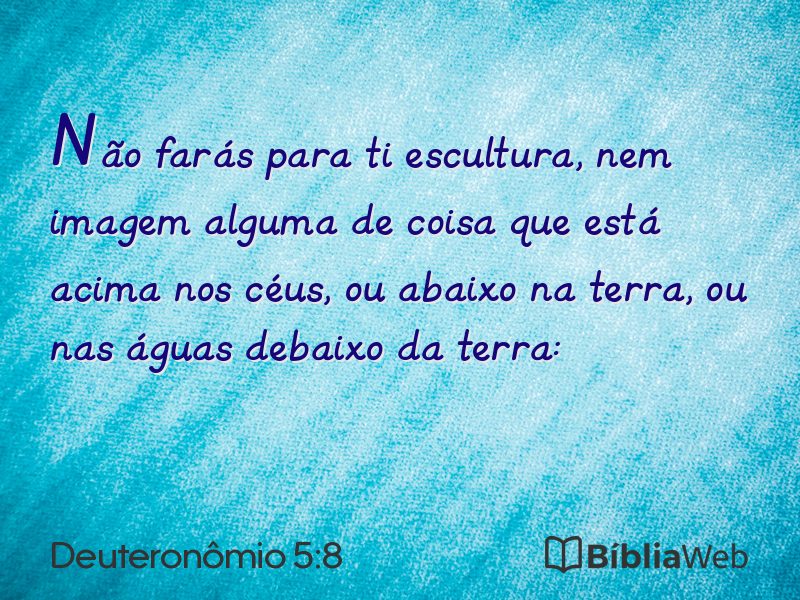 Deuteronômio 5:8 em imagem para compartilhar