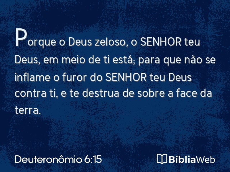 Deuteronômio 6:15 em imagem para compartilhar