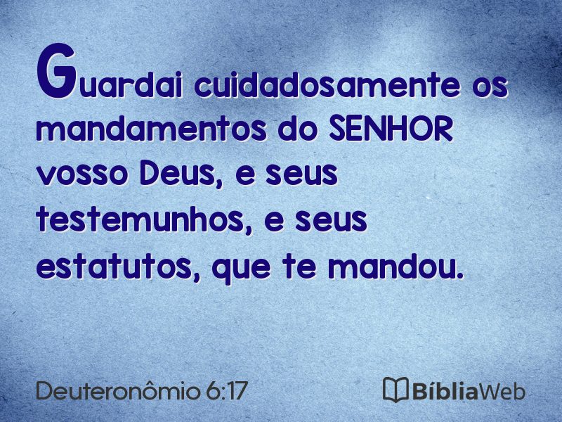 Deuteronômio 6:17 em imagem para compartilhar