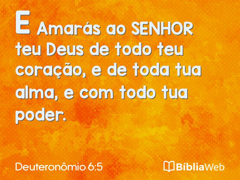 Deuteronômio 6:5 em imagem para compartilhar
