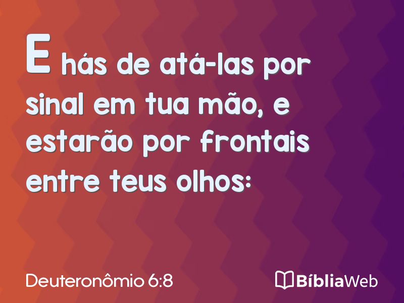 Deuteronômio 6:8 em imagem para compartilhar