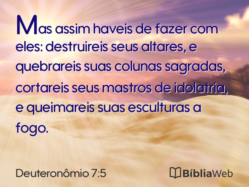Deuteronômio 7:5 em imagem para compartilhar