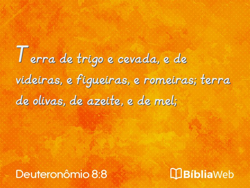 Deuteronômio 8:8 em imagem para compartilhar