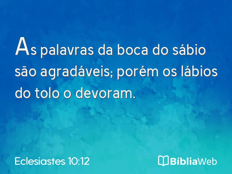 Eclesiastes 10:12 em imagem para compartilhar