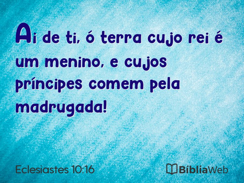 Eclesiastes 10:16 em imagem para compartilhar