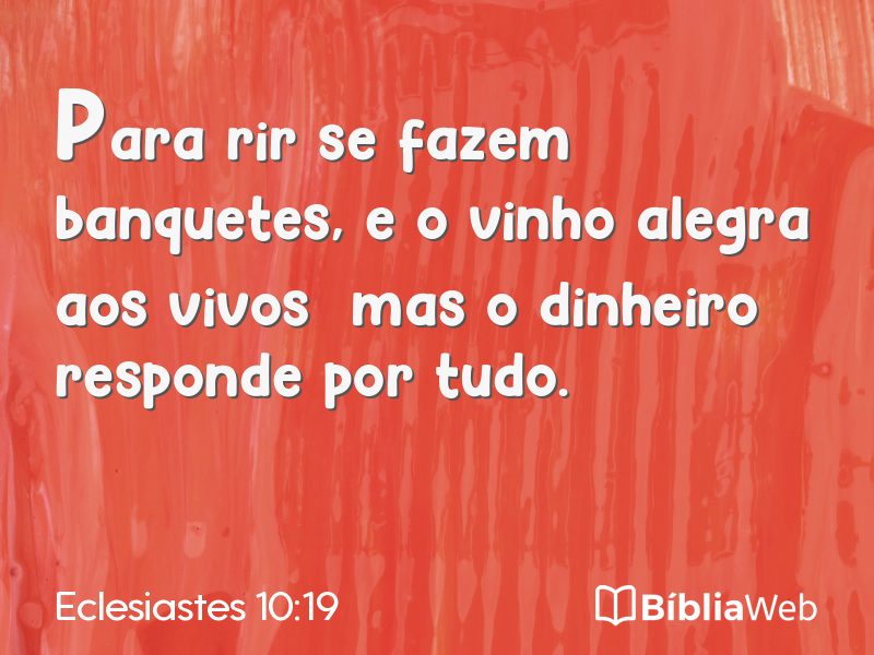 Eclesiastes 10:19 em imagem para compartilhar